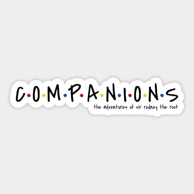 Companions (black text) Sticker by TalkingFishPodcasts
